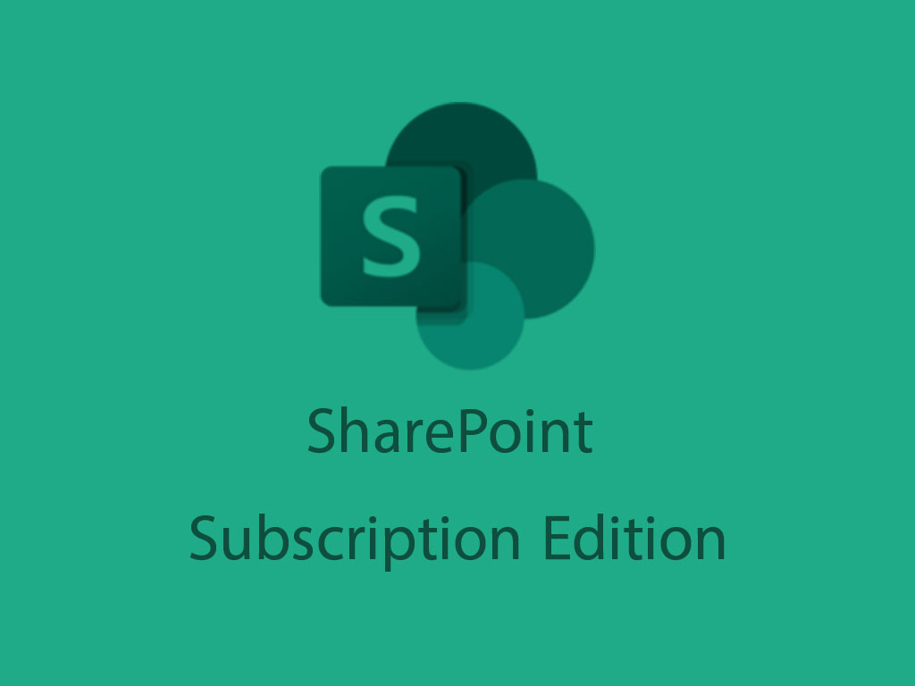 شیرپوینت 2022 یا SharePoint subscription edition